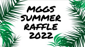 MGGS Summer Raffle 2022